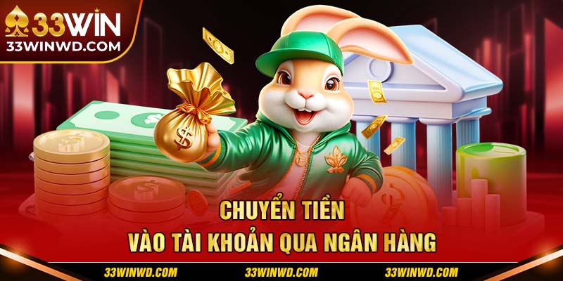 Cách thức chuyển tiền vào tài khoản